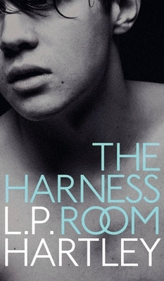 The Harness Room by Hartley, L. P.