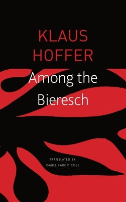 Among the Bieresch by Hoffer, Klaus