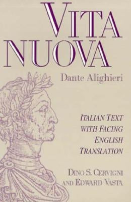 Vita Nuova: Italian Text with Facing English Translation Paperback University of Notre Dame Press
