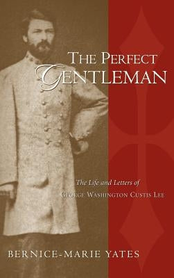 The Perfect Gentleman Vol.2 by Yates, Bernice-Marie