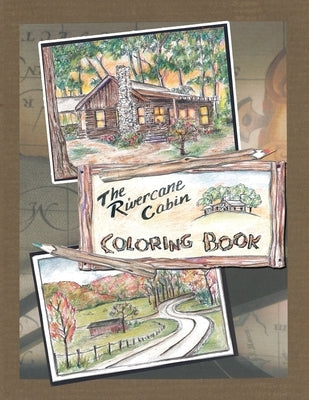 The Rivercane Cabin Coloring Book by McLaughlin, Lynda