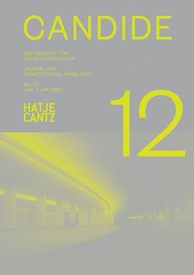 Candide No. 12: Journal for Architectural Knowledge Paperback Hatje Cantz