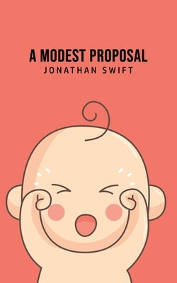 A Modest Proposal Paperback Camel Publishing House