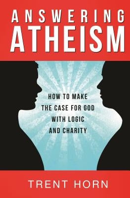 Catholic Answers Press book titled "Answering Atheism: How to Made" shown with cover image on a plain background