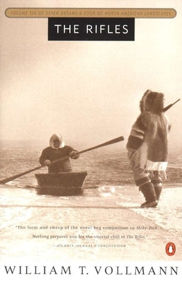 The Rifles: Volume Six of Seven Dreams: A Book of North American Landscapes Paperback Penguin Publishing Group