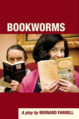 Bookworms by Farrell, Bernard