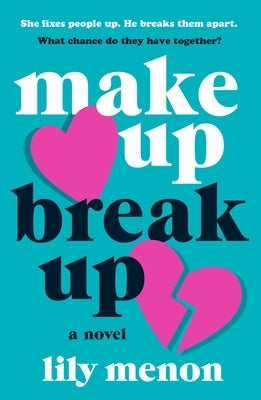 Make Up Break Up Paperback St. Martin's Griffin