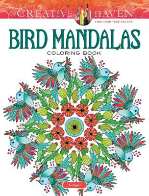 Creative Haven Bird Mandalas Coloring Book by Taylor, Jo