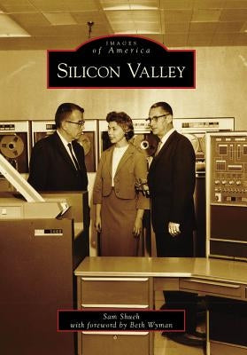Silicon Valley Paperback Arcadia Publishing (SC)