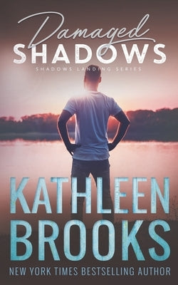 Damaged Shadows: Shadows Landing #9 Paperback Independently Published