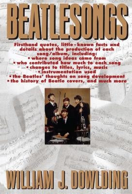 Beatlesongs by Dowlding, William J.