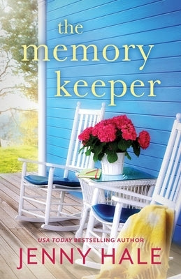 The Memory Keeper: A heartwarming, feel-good romance Harpeth Road Press