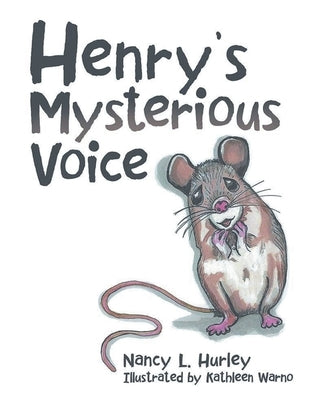 Henry's Mysterious Voice Paperback Great Writers Media, LLC