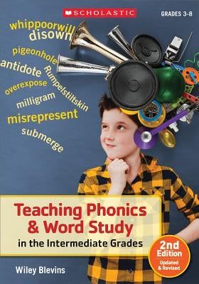 Teaching Phonics & Word Study in the Intermediate Grades Paperback Teaching Strategies