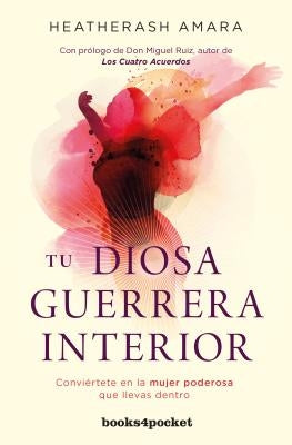 Tu Diosa Guerrera Interior -V2 by Amara, HeatherAsh
