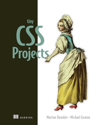 Tiny CSS Projects Paperback Manning Publications