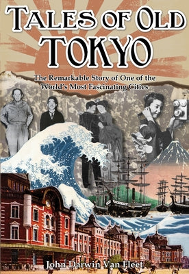 Tales of old Tokyo Paperback Earnshaw Books Ltd