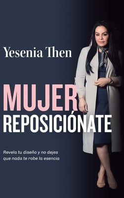 Mujer reposiciónate by Then, Yesenia