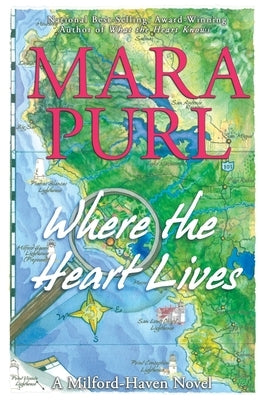 Where the Heart Lives: A Milford-Haven Novel Paperback Bellekeep Books, LLC