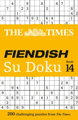 The Times Fiendish Su Doku: Book 14: 200 Challenging Puzzles from the Times Paperback Times Books UK