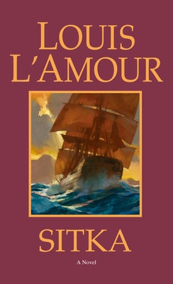 Sitka by L'Amour, Louis