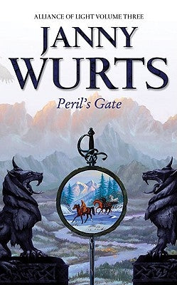 Peril's Gate: Third Book of The Alliance of Light by Wurts, Janny