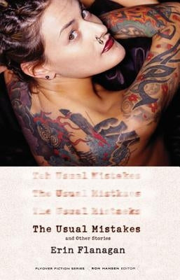 The Usual Mistakes, and Other Stories by Flanagan, Erin