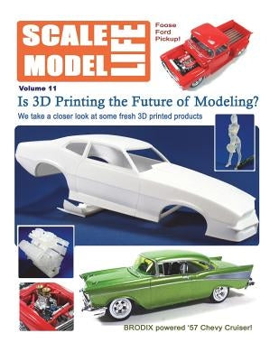 Scale Model Life 11: Building Car and Truck Models by Kimball, Bruce