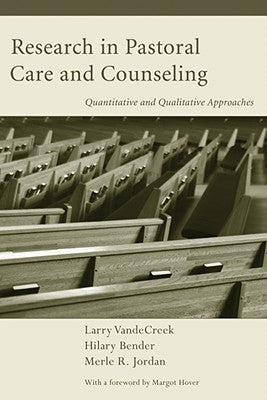 Research in Pastoral Care and Counseling Paperback Wipf & Stock Publishers