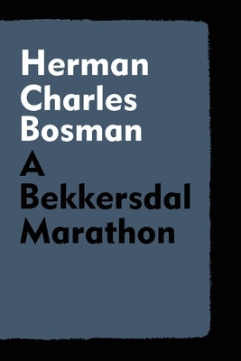 A Bekkersdal Marathon by Bosman, Herman Charles