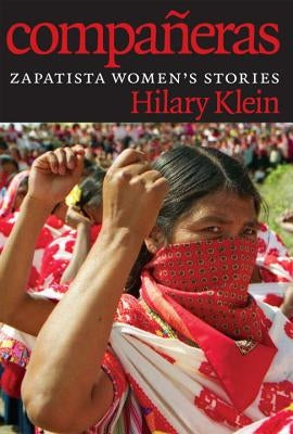 Compañeras: Zapatista Women's Stories Paperback Seven Stories Press