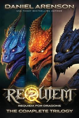 Requiem for Dragons: The Complete Trilogy Paperback Createspace Independent Publishing Platform