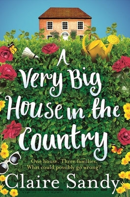 A Very Big House in the Country by Sandy, Claire