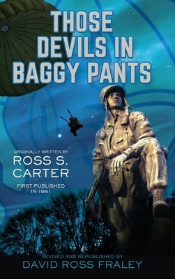 Those Devils in Baggy Pants by Fraley, David Ross