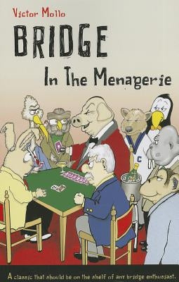 Paperback of "Bridge in the Menagerie" by Master Point Press, featuring a cover illustration with animals and bridge themes.