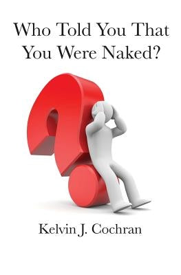 Who Told You That You Were Naked? Paperback 3g Publishing, Inc.