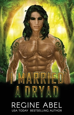 I Married A Dryad by Abel, Regine