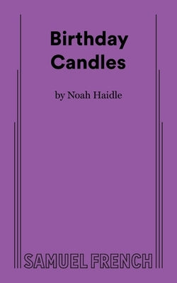 Birthday Candles by Haidle, Noah