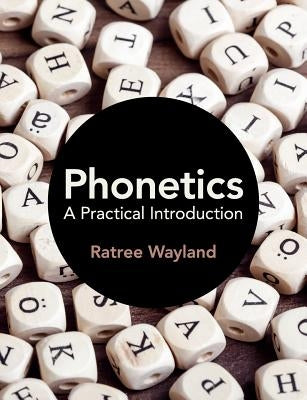 Phonetics: A Practical Introduction Paperback Cambridge University Press