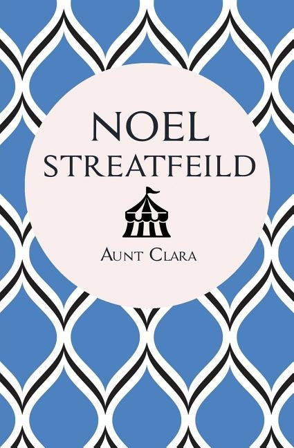 Aunt Clara by Streatfeild, Noel