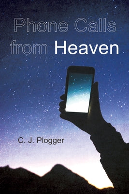 Phone Calls from Heaven Paperback Resource Publications (CA)