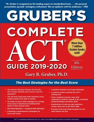 Gruber's Complete ACT Guide 2019-2020 Paperback Skyhorse Publishing