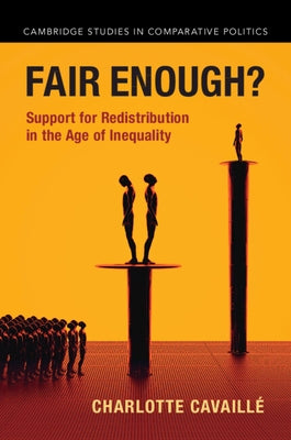 Paperback of "Fair Enough?: Support for Redistribution in the Age of Inequality" by Cambridge University Press, featuring the book cover design.