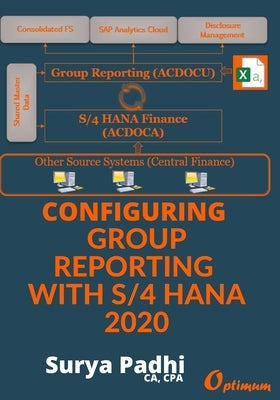 Configuring Group Reporting With S/4 HANA 2020 Paperback Amazon Digital Services LLC - KDP Print US