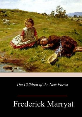 The Children of the New Forest Paperback Createspace Independent Publishing Platform
