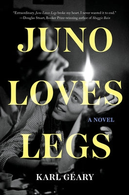 Juno Loves Legs by Geary, Karl