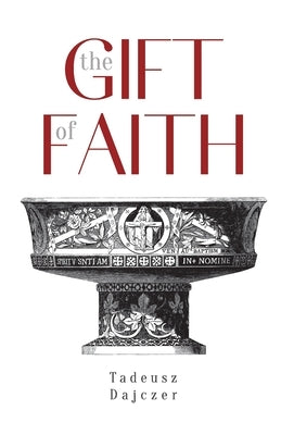 The Gift of Faith, Fourth Edition Paperback In the Arms of Mary