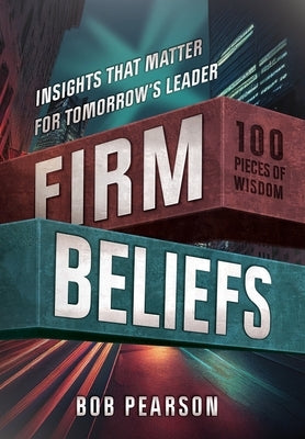 Firm Beliefs by Pearson, Bob