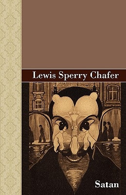 Satan by Chafer, Lewis Sperry