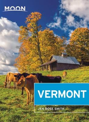 Moon Vermont Paperback Moon Travel